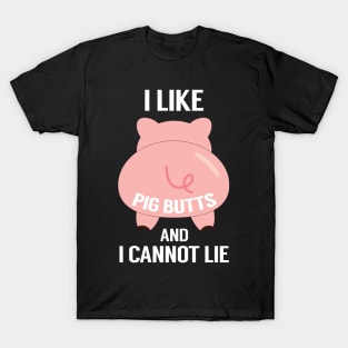 I Like Pig Butts Funny BBQ Pork Lover Grill T-Shirt